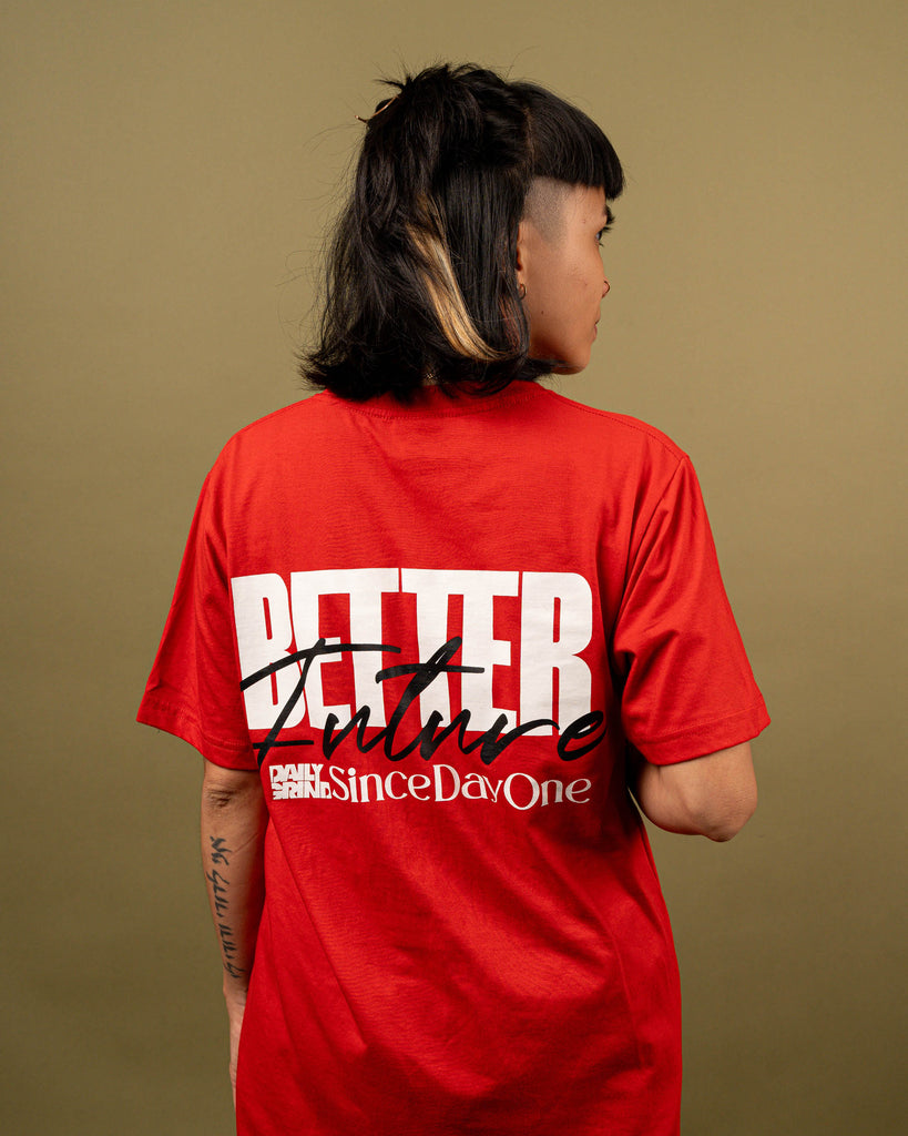 DAILY GRIND BETTER FUTURE TSHIRT RED